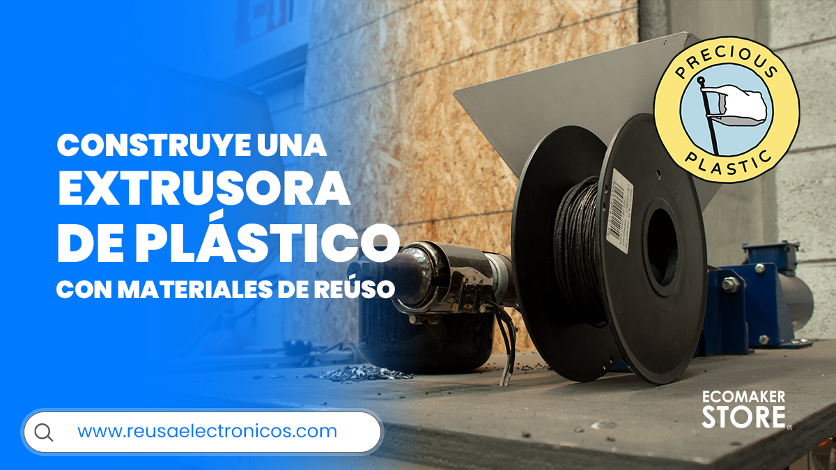 Extrusora de plástico (Precious plastic)